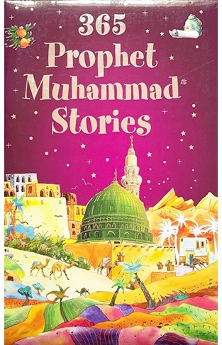 365 Prophet Muhammad Stories